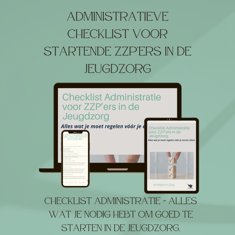 Checklist Administratie Start als ZZP’er in de Jeugdzorg