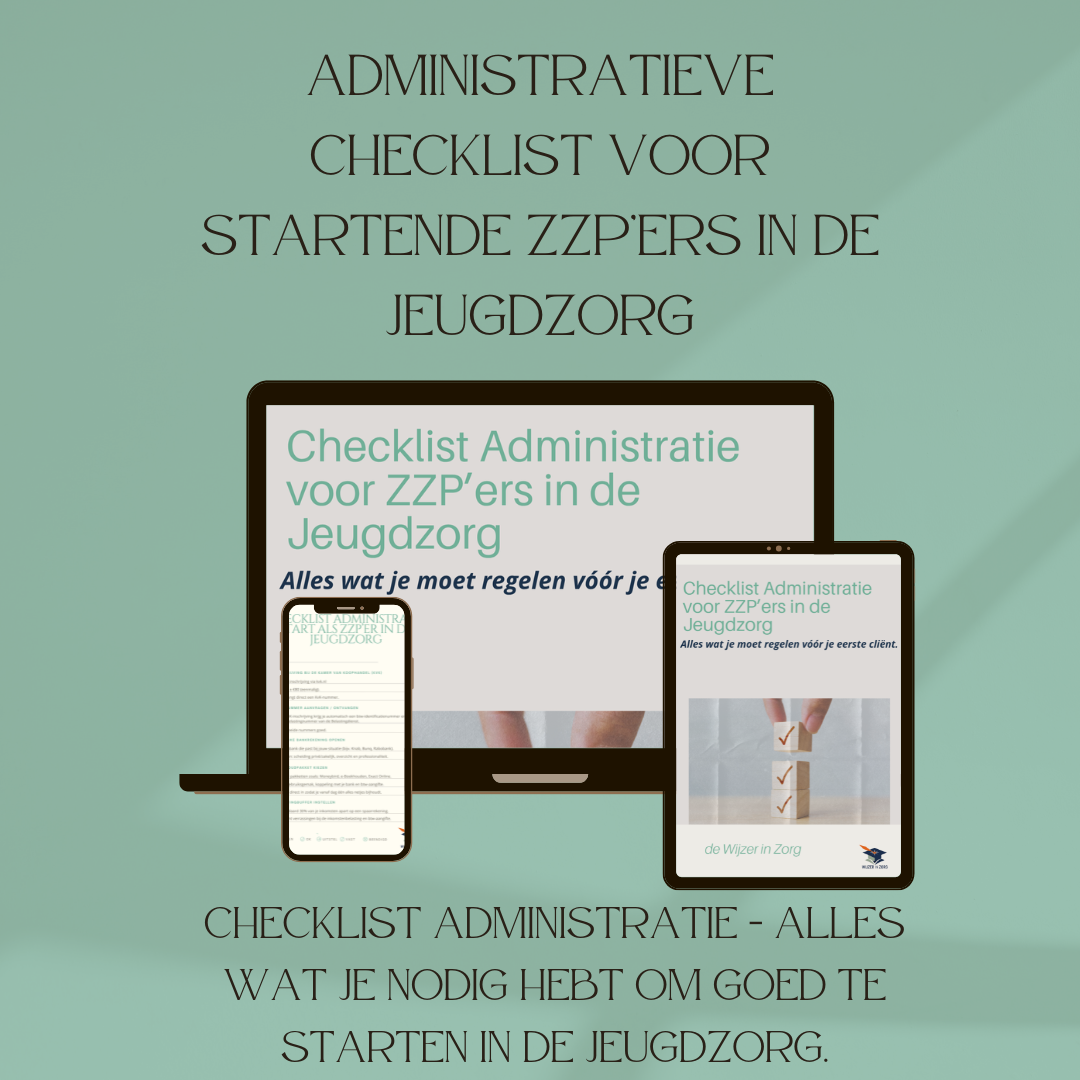 Checklist Administratie Start als ZZP’er in de Jeugdzorg